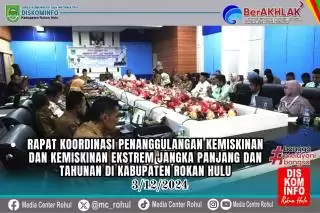 Rakor, Pemkab Rohul dan TKPK Berupaya Maksimal Turunkan Angka Kemiskinan