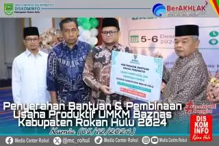 Majukan UMKM, BAZNas Rohul Serahkan Bantuan dan Bina Pelaku Usaha Produktif