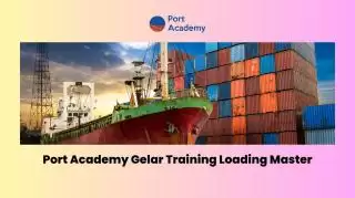 Port Academy Taja Training Loading Master