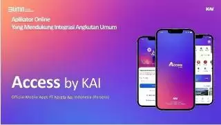 Semakin Mudah Naik Kereta Api dengan Access by KAI