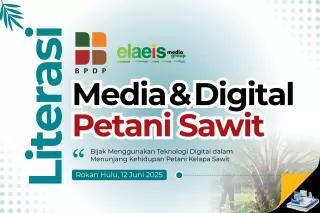 Siap-siap! EMG Taja Literasi Media dan Digital Petani Sawit Ajak Puluhan Petani dan Mahasiswa