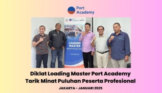 Diklat Loading Master Port Academy Tarik Minat Puluhan Peserta Profesional