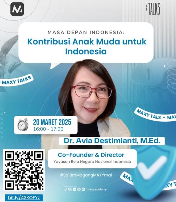 Maxy Talk: Membangun Generasi Muda Siap Berkarya dan Berkontribusi untuk Indonesia