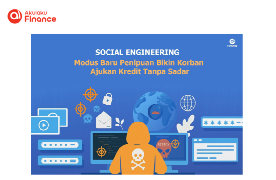 Social Engineering: Modus Baru Penipuan Bikin Korban Ajukan Kredit Tanpa Sadar