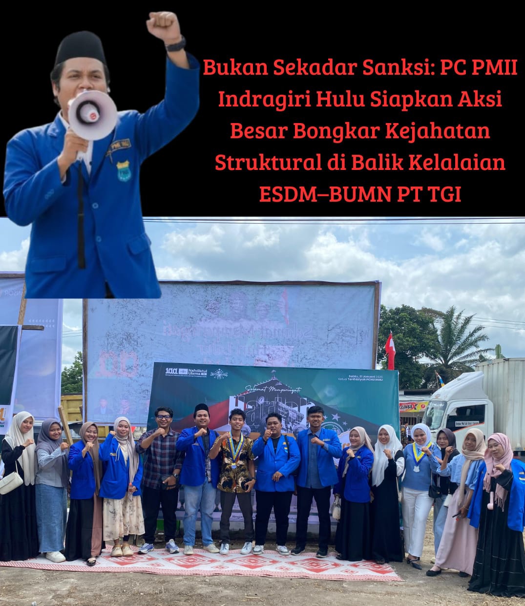 PMII Inhu Siapkan Aksi Nasional, Soroti Dugaan Kelalaian ESDM–BUMN di Balik Kebocoran Gas