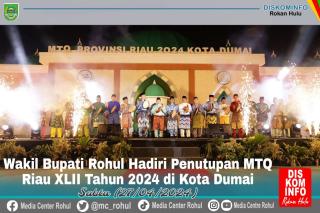 MTQ ke XLII Tingkat Provinsi Riau 2024 Resmi Ditutup, Hifzil Quran 20 Juz Putra Rokan Hulu Juara 1