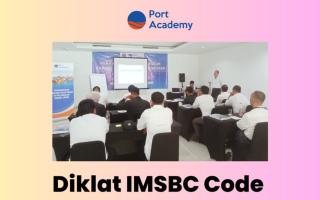 Profesional Pelabuhan Wajib Tahu! Port Academy Diklat IMSBC Code