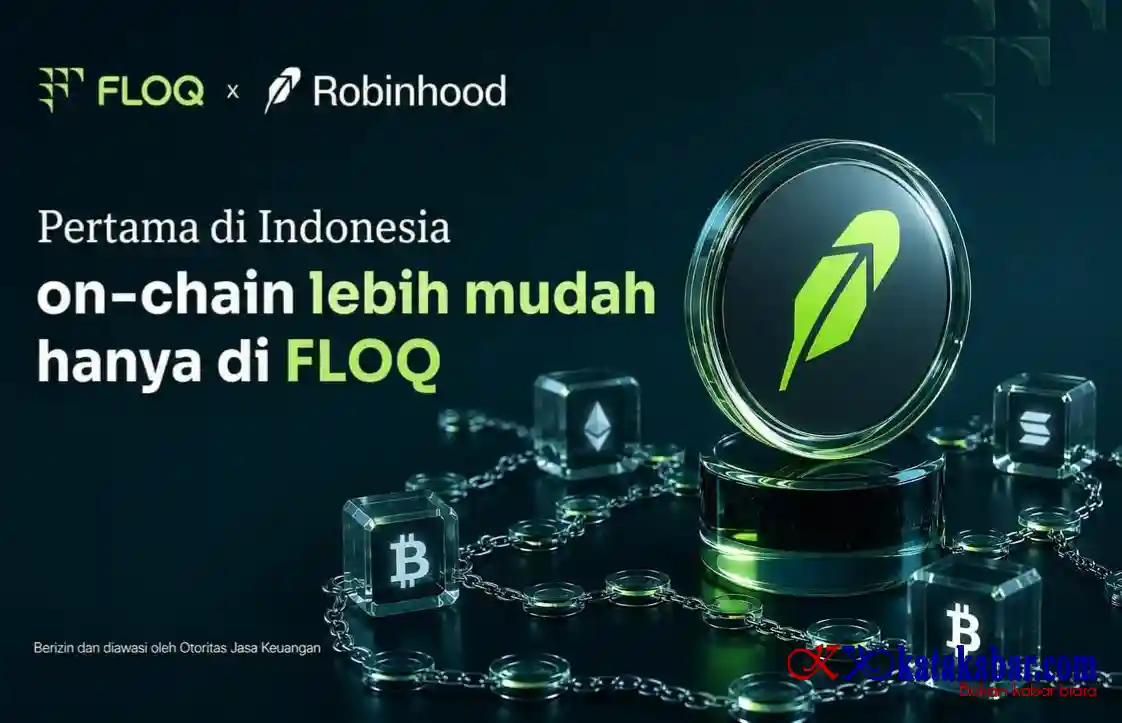 FLOQ Dukung Robinhood Chain, Akses Onchain Kini Lebih Mudah bagi Pengguna Indonesia
