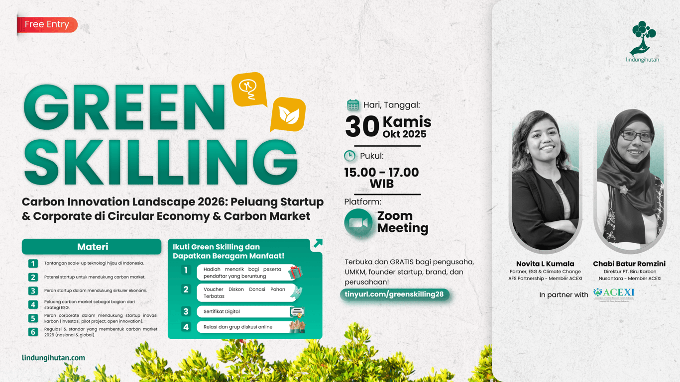 Green Skilling #28 Bahas Peluang Startup dan Korporasi di Circular Economy dan Pasar Karbon 2026