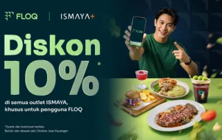 FLOQ Perkuat Integrasi Lifestyle Lewat Kemitraan dengan ISMAYA