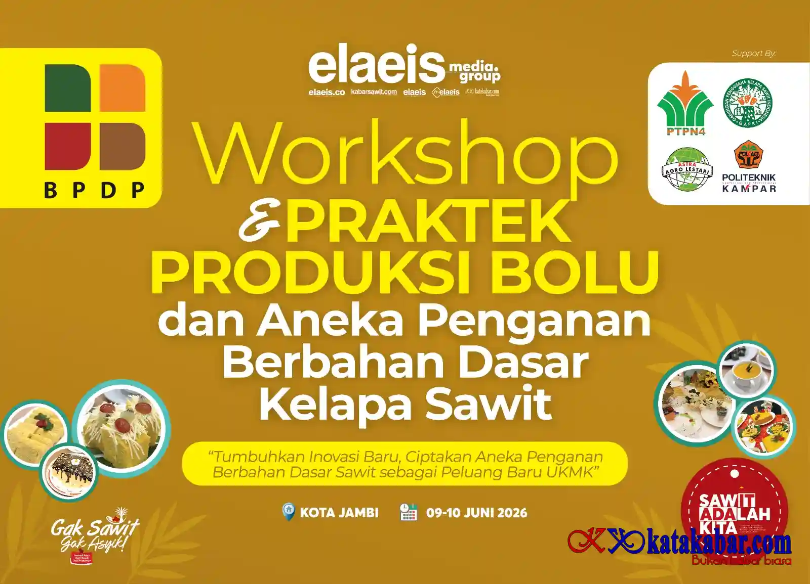 Siap-siap! EMG Gelar Workshop Kuliner Sawit Gandeng Iin Arlina Inovator Bolu Sawit Siap Inspirasi UMKM