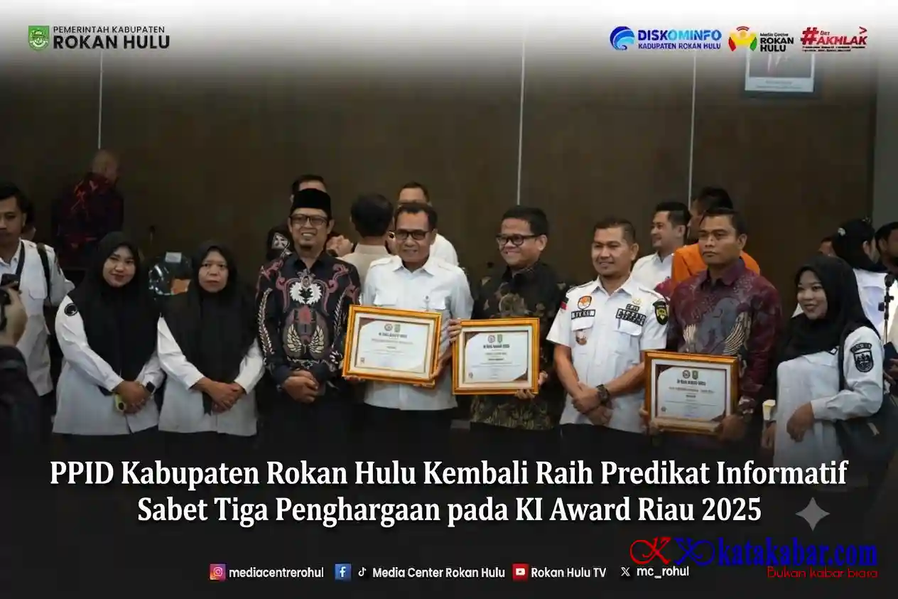 Rekor Spektakuler! PPID Rohul Pertahankan Predikat Informatif Borong Tiga Penghargaan di KI Award Riau 2025